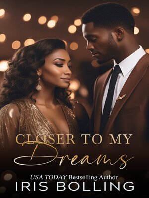 cover image of Closer to My Dreams